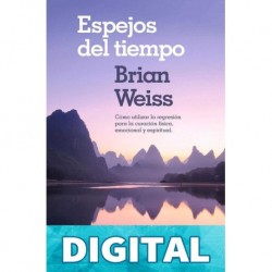 Espejos del tiempo Brian L. Weiss