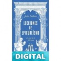 Lecciones de epicureísmo John Sellars