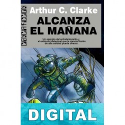 Alcanza el mañana Arthur C. Clarke