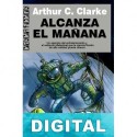 Alcanza el mañana Arthur C. Clarke