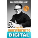 Manual para irreverentes Juan Diego Gómez Gómez