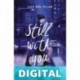 Still with you (Fuera de colección) Lily Del Pilar