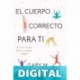 El Cuerpo Correcto Para Ti Gary M. Douglas & Donnielle Carter