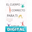 El Cuerpo Correcto Para Ti Gary M. Douglas & Donnielle Carter