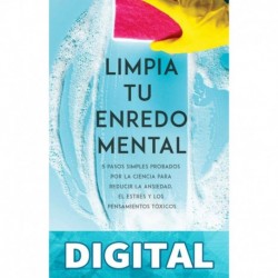 Limpia tu enredo mental Caroline Leaf