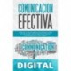 Comunicación Efectiva_ 5 Consejos y Ejercicios Esenciales para Mejorar la Forma en que se Comunica en este Mundo Dividido, ¡Incluso si se Trata de Política, Raza o Género!_nodrm Max J. Harrison
