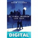 Al final mueren los dos Adam Silvera