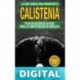 Calistenia: Guía De Ejercicios De Gimnasia Corporal Para Principiantes Y Rutinas De Entrenamiento + Plan De Acción De 30 Días Para La Construcción De Músculo ... / Calisthenics Book) Jennifer Louissa