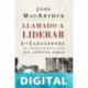 Llamado a liderar John F. MacArthur