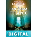 El fantasma del Titanic Arthur C. Clarke