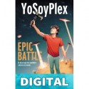 Epic Battle YoSoyPlex