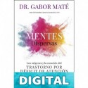 Mentes dispersas Gabor Maté