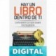 Hay un libro dentro de ti: Convierte lo que sabes en ingresos Raimon Samsó