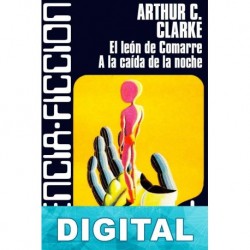 El león de Comarre - A la caída de la noche Arthur C. Clarke