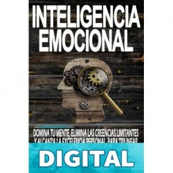 Inteligencia Emocional_ Domina Tu Mente, Elimina Las Creencias Limitantes Y Alcanza La Excelencia Personal, Para Triunfar En La Vida Como El Ganador Que ... no caer en mentiras. nº 3)_nodrm Fabián Goleman