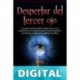 Despertar del tercer ojo_ Una guía esencial para abrir el chakra del tercer ojo, experimentar una conciencia superior, visiones psíquicas y clarividencia ... (Apertura del Tercer Ojo) Mari Silva