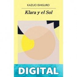 Klara y el Sol Kazuo Ishiguro