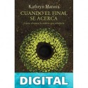 Cuando el final se acerca: 105 (El Ojo del Tiempo) Kathryn Manix