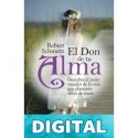 EL DON DE TU ALMA ROBERT SCHWARTZ
