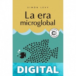 La era microglobal 2.0 Simón Levy