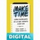 Make Time: Cómo enfocarte en lo que importa cada día Jake Knapp & John Zeratsky