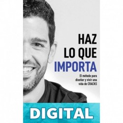 Haz lo que importa: El método para diseñar y vivir una vida de CRACKS Oso Trava