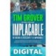 Implacable Tim Grover