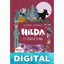 Hilda y el espacio de la nada Luke Pearson & Stephen Davies