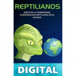 REPTILIANOS: Amos de la Humanidad, Conspiración Reptiliana en el Mundo (SAGA REPTILIANOS nº 2) Ana Lorens