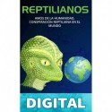 REPTILIANOS: Amos de la Humanidad, Conspiración Reptiliana en el Mundo (SAGA REPTILIANOS nº 2) Ana Lorens