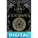 El Libro de las Sombras: hechizos y conjuros: magia roja, blanca y negra La Bruja Solitaria Brittany Nightshade
