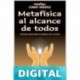 Metafísica al alcance de todos: Verdades Espirituales en palabras de a centavo Conny Méndez