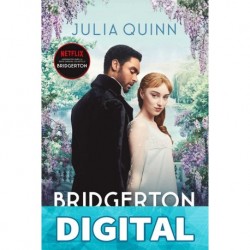 El duque y yo (Bridgerton 1) Julia Quinn