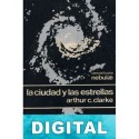 La ciudad y las estrellas (trad. de López y Zilli) Arthur C. Clarke