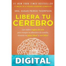Libera tu cerebro Susan Peirce Thomson