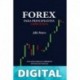 Forex para Principiantes Ambiciosos: Una guía para el comercio exitoso de divisas Jelle Peters