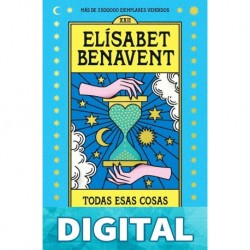 Todas esas cosas que te diré mañana Elísabet Benavent