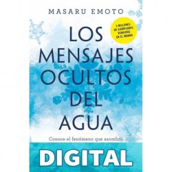 Los mensajes ocultos del agua Masaru Emoto