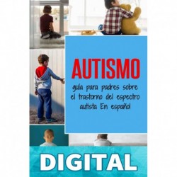 Autismo: guía para padres sobre el trastorno del espectro autista En español Charlie Mason