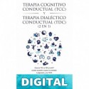 Terapia cognitivo-conductual (TCC) y terapia dialéctico-conductual (TDC) 2 en 1_ Cómo la TCC, la TDC y la ACT pueden ayudarle a superar la ansiedad, la depresión, y los TOCS WESLEY ARMSTRONG