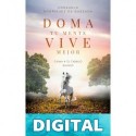 Doma tu mente, vive mejor: Calma a tu caballo blanco Consuelo Rodríguez de Quesada