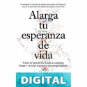 Alarga tu esperanza de vida David A. Sinclair