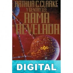 Rama revelada Arthur C. Clarke & Gentry Lee