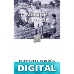México bárbaro John Kenneth Turner