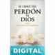 El libro del perdón de Dios Jose Luis Molina Millán
