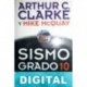 Sismo Grado 10 Arthur C. Clarke & Mike McQuay