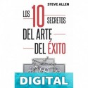 Superación personal_ Los 10 secretos del arte del éxito. Hackea tu cerebro para lograr tus sueños más salvajes_ Autodisciplina, motivación, fuerza de voluntad, ... productividad sin límites) Steve Allen