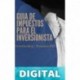 Guia de Impuestos para el Inversionista: CrowdLending/Prestamos P2P Mario R. Gil