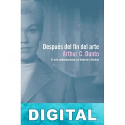 Después del fin del arte Arthur C. Danto