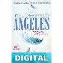 De la mano de los ángeles--Manual para vivir María Elvira Pombo Marchand
